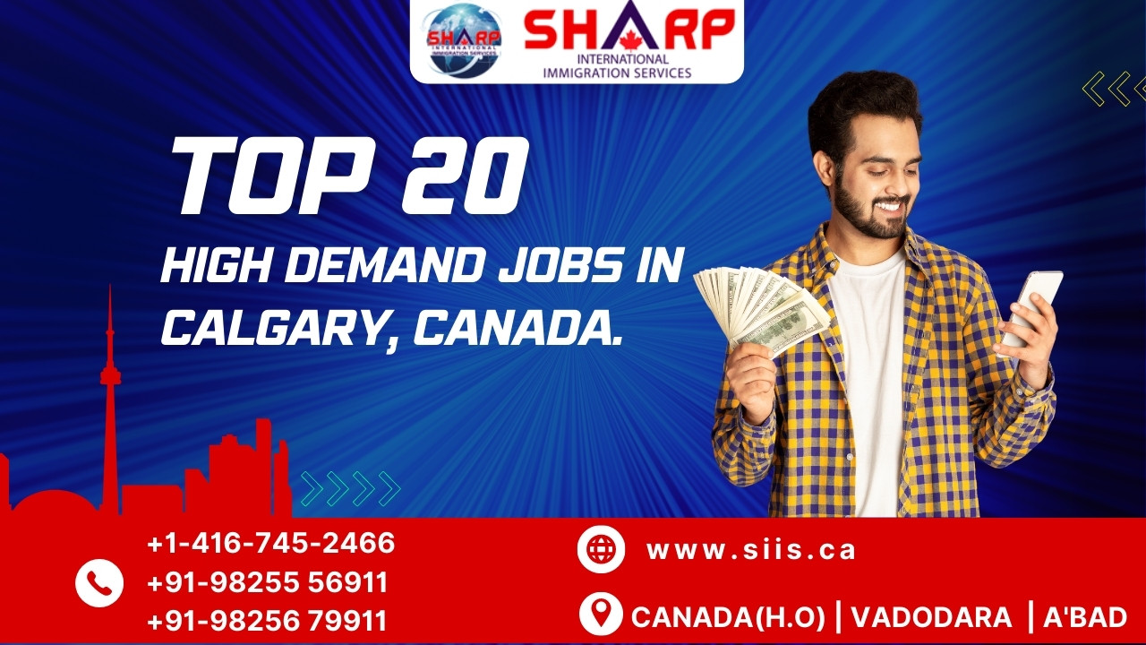 Top 20 High paying Jobs in Calgary,Canada. SIIS Canada
