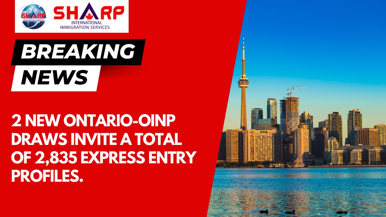 2 new OntarioOINP draws invite a total of 2,835 Express Entry profiles