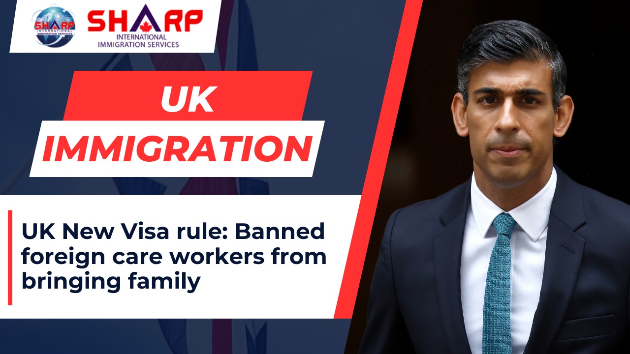 uk new visa rule, uk visa, rishi sunak, care giver visa, uk dependent visa rule